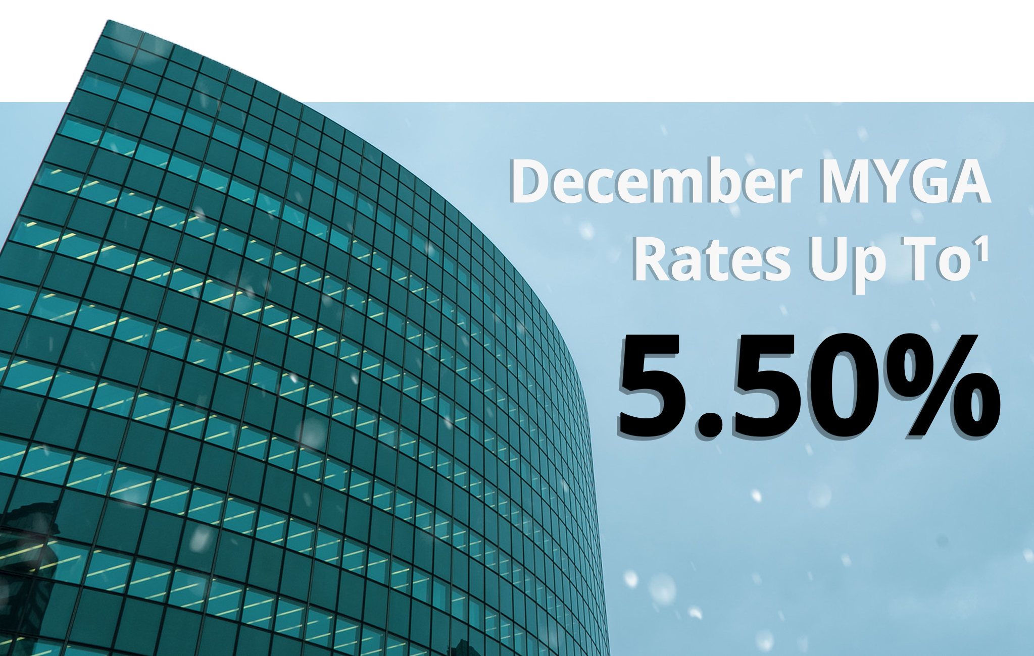 December Rates – MYGAs Up To 5.50%